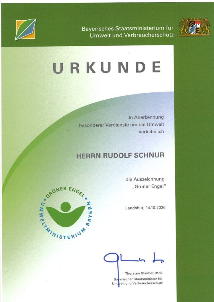 Urkunde des Bayerischen Staatsministeriums für Umwelt und Verbraucherschutz mit der Auszeichnung „Grüner Engel" für Rudolf Schnur